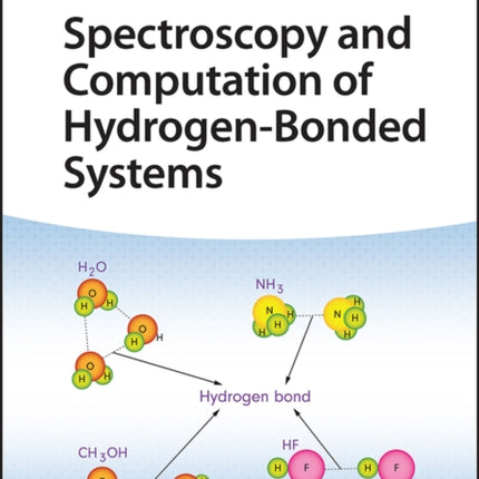 Spectroscopy and Computation of Hydrogen-Bonded Systems