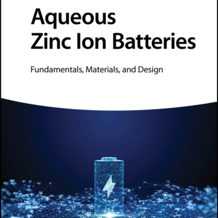Aqueous Zinc Ion Batteries