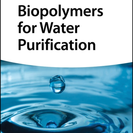 Biopolymers for Water Purification