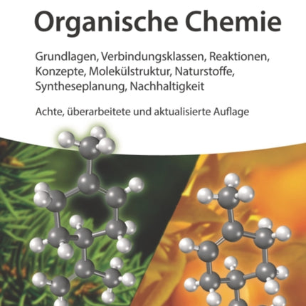 Organische Chemie: Grundlagen,