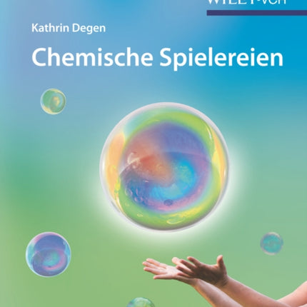 Chemische Spielereien: Kreative Ideen für kleine und große Forscher