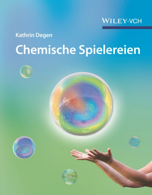 Chemische Spielereien: Kreative Ideen für kleine und große Forscher