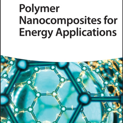 Polymer Nanocomposites for Energy Applications