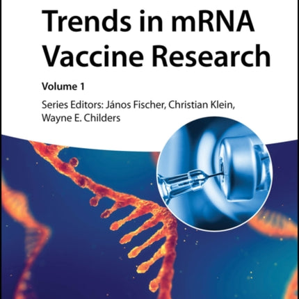 Trends in mRNA Vaccine Research