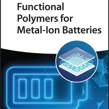 Functional Polymers for Metal-ion Batteries