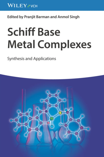 Schiff Base Metal Complexes: Synthesis and Applications