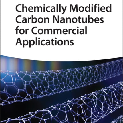 Chemically Modified Carbon Nanotubes for Commercial Applications