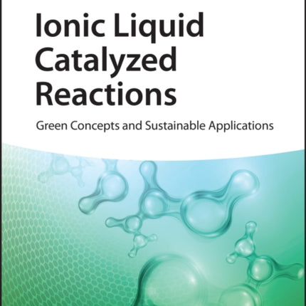 Ionic Liquid Catalyzed Reactions