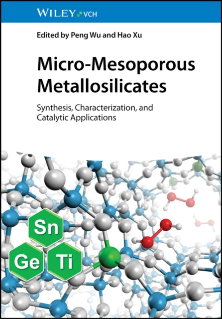 MicroMesoporous Metallosilicates