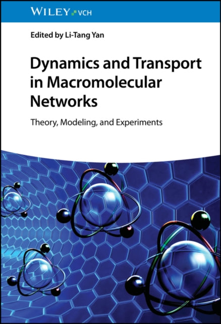 Dynamics and Transport in Macromolecular Networks: Theory, Modelling, and Experiments