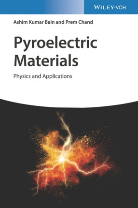 Pyroelectric Materials: Physics and Applications