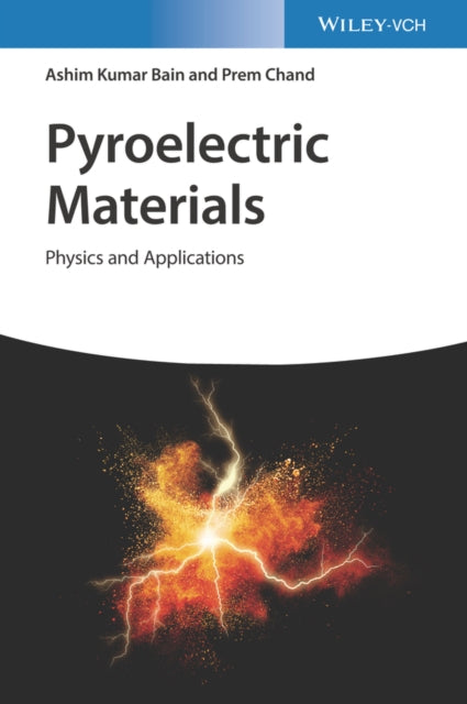 Pyroelectric Materials: Physics and Applications