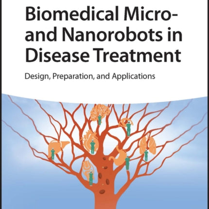 Biomedical Micro- and Nanorobots in Disease Treatment: Design, Preparation, and Applications