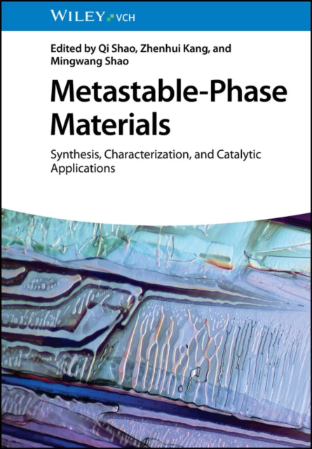 MetastablePhase Materials