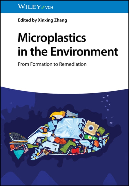 Microplastics in the Environment  From Formation