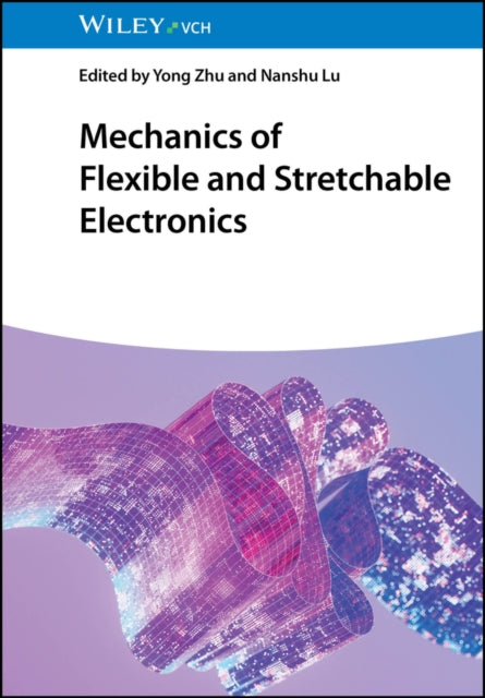 Mechanics of Flexible and Stretchable Electronics