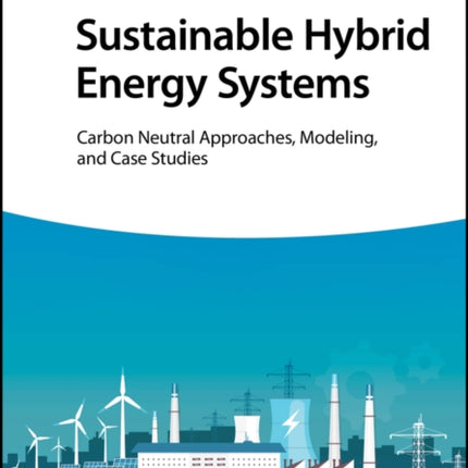 Sustainable Hybrid Energy Systems