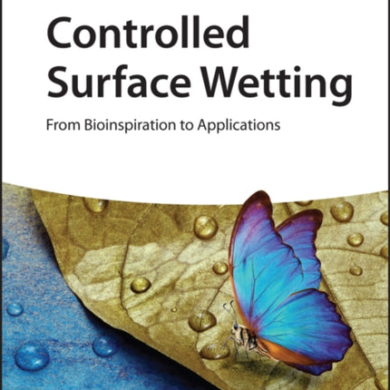 Controlled Surface Wetting