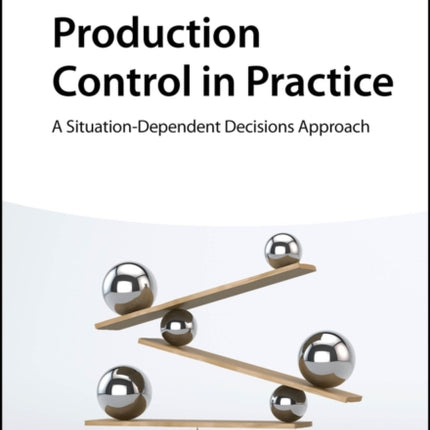 Production Control in Practice