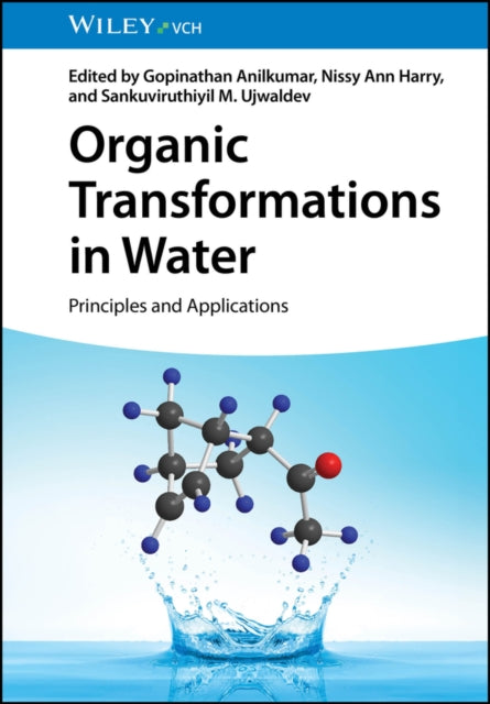 Organic Transformations in Water  Principles and