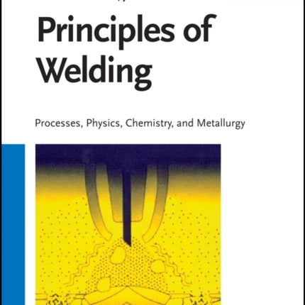 Principles of Welding  Processes Physics