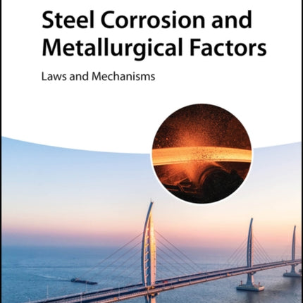 Steel Corrosion and Metallurgical Factors