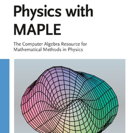 Physics with MAPLE: The Computer Algebra Resource