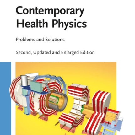 Contemporary Health Physics: Problems and Solutions