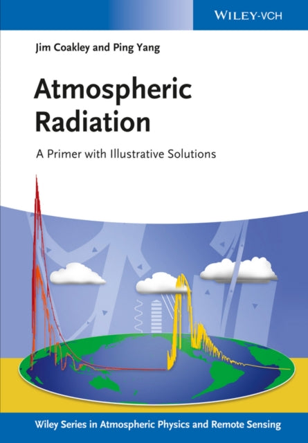 Atmospheric Radiation: A Primer with Illustrative