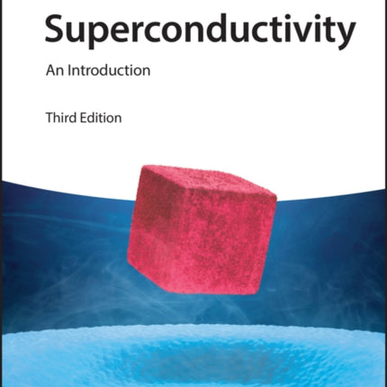 Superconductivity: An Introduction