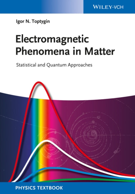 Electromagnetic Phenomena in Matter: Statistical