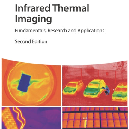 Infrared Thermal Imaging: Fundamentals, Research