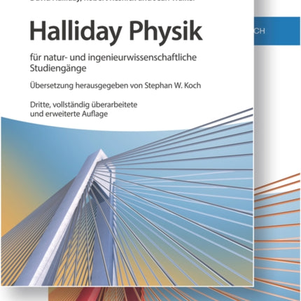 Halliday Physik für natur- und ingenieurwissenschaftliche Studiengänge: Lehrbuch und Übungsbuch