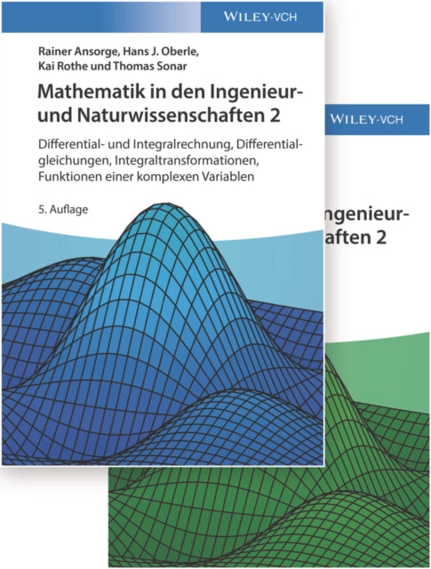 Mathematik in den Ingenieur- und Naturwissenschaften, Lehrbuch plus Aufgaben und Lösungen im Set: Differential- und Integralrechnung, Differentialgleichungen, Integraltransformationen, Funktionen einer komplexen Variablen