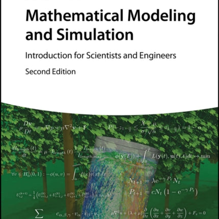 Mathematical Modeling and Simulation 2e  Introduction for Scientists and Engineers