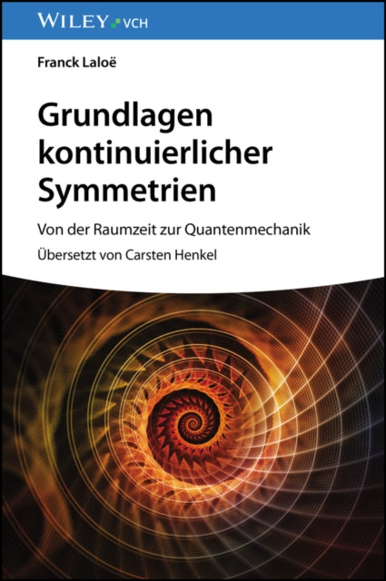 Grundlagen kontinuierlicher Symmetrien: Von der