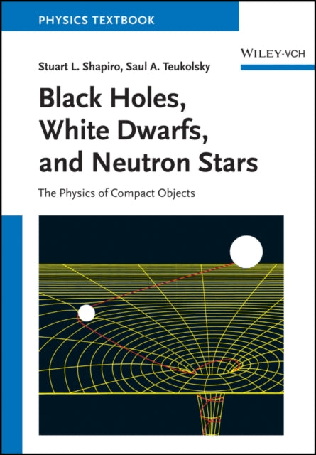 Black Holes White Dwarfs and Neutron Stars