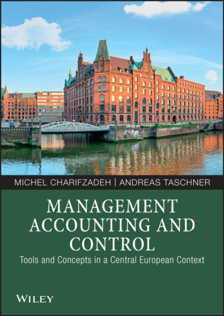 Management Accounting and Control: Tools and Concepts in a Central European Context