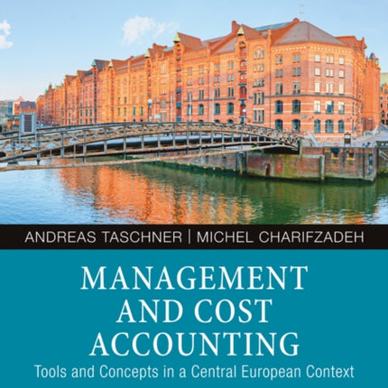 Management and Cost Accounting: Tools and