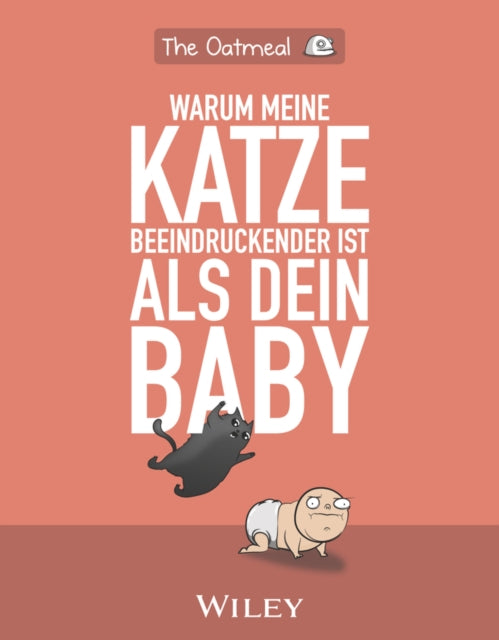 Warum meine Katze beeindruckender ist als dein Baby