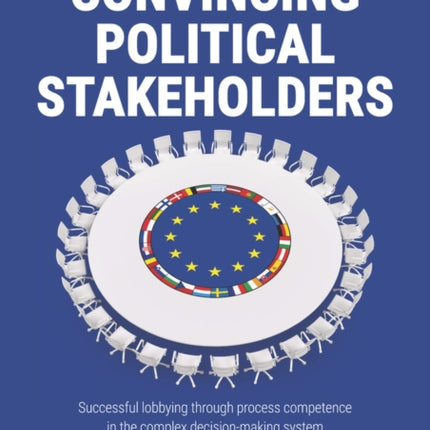 Convincing Political Stakeholders: Successful