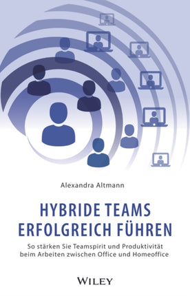 Hybride Teams erfolgreich fuhren