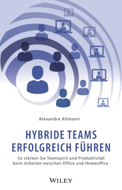 Hybride Teams erfolgreich fuhren