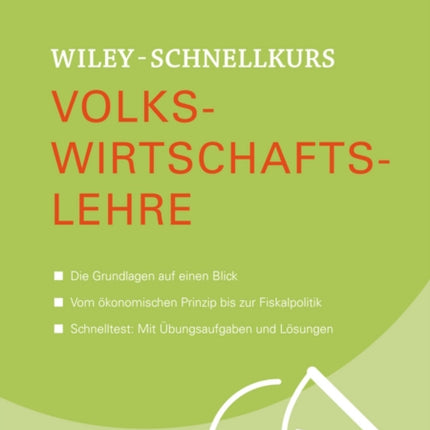 Wiley-Schnellkurs Volkswirtschaftslehre