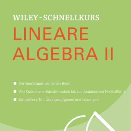 Wiley-Schnellkurs Lineare Algebra II