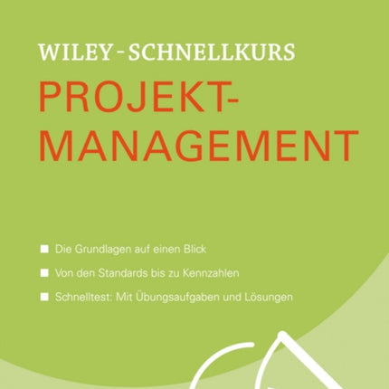 Wiley-Schnellkurs Projektmanagement