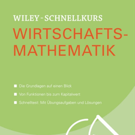 Wiley-Schnellkurs Wirtschaftsmathematik