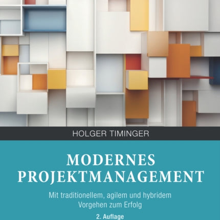 Modernes Projektmanagement