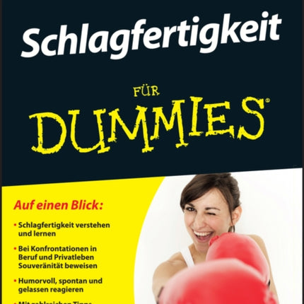 Schlagfertigkeit für Dummies