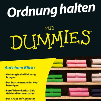 Ordnung halten für Dummies